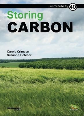 Storing Carbon By Carole Crimeen, Suzanne Fletcher 9781922370464