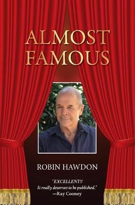 Almost Famous By Robin Hawdon 9781922375063 (Paperback)