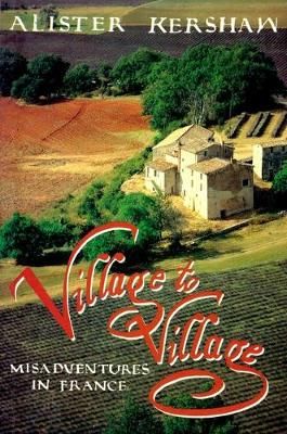 Village to Village By Alister Kershaw 9781922384164 (Paperback)