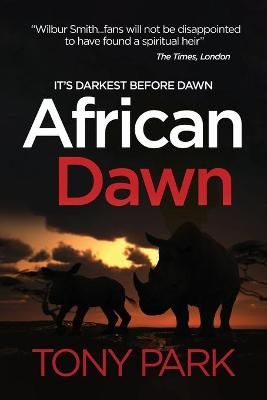 African Dawn By Tony Park 9781922389220 (Paperback)