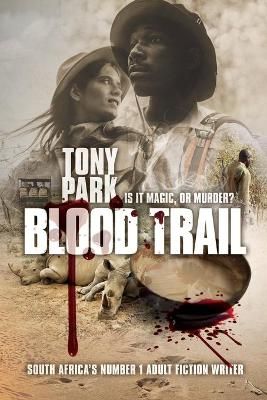 Blood Trail By Park 9781922389688 (Paperback)