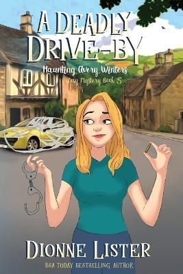 Deadly Drive-by By Lister 9781922407405 (Paperback)
