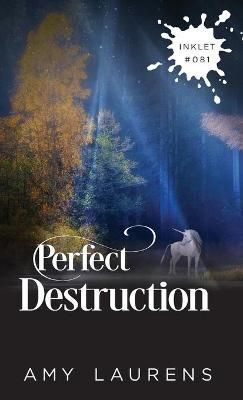 Perfect Destruction By Laurens, Amy 9781922434210 (Paperback)