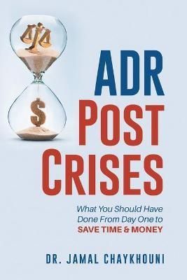 ADR Post Crises By Chaykhouni 9781922456465 (Paperback)