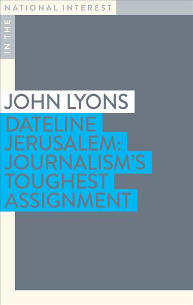 Dateline Jerusalem By John Lyons 9781922464842 (Paperback)