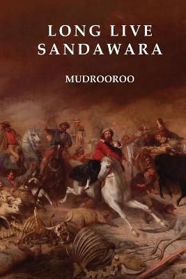 Long Live Sandawara By Mudrooroo 9781922473240 (Paperback)