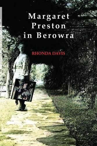 Margaret Preston in Berowra By Davis 9781922473318 (Paperback)