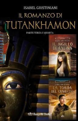 romanzo di Tutankhamon. Parte terza e quarta By Giustiniani