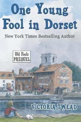 One Young Fool in Dorset By Victoria Twead 9781922476135 (Paperback)