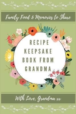 Recipe Keepsake Journal From Grandma By Co 9781922515650 (Hardback)