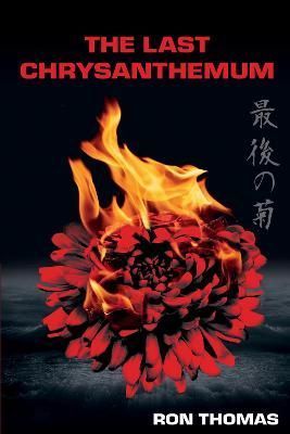 Last Chrysanthemum By Thomas 9781922532756 (Paperback)