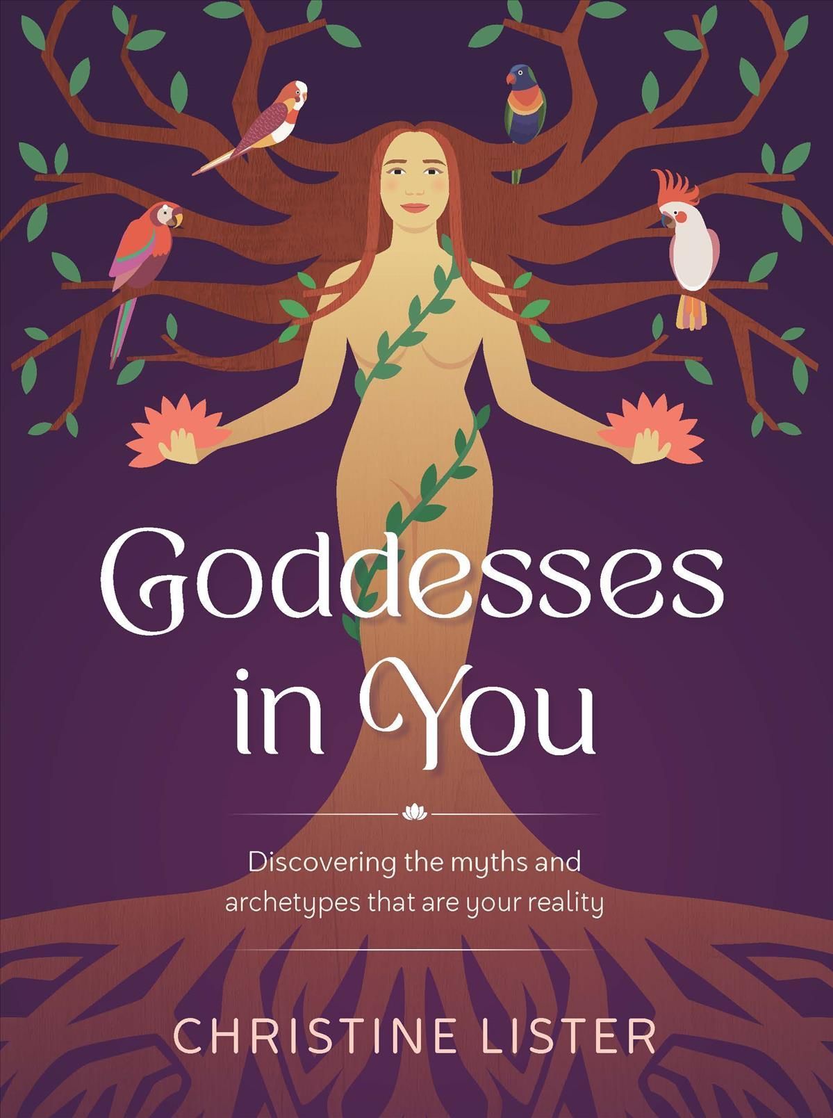 Goddesses In You By Christine Lister 9781922539342 (Paperback)