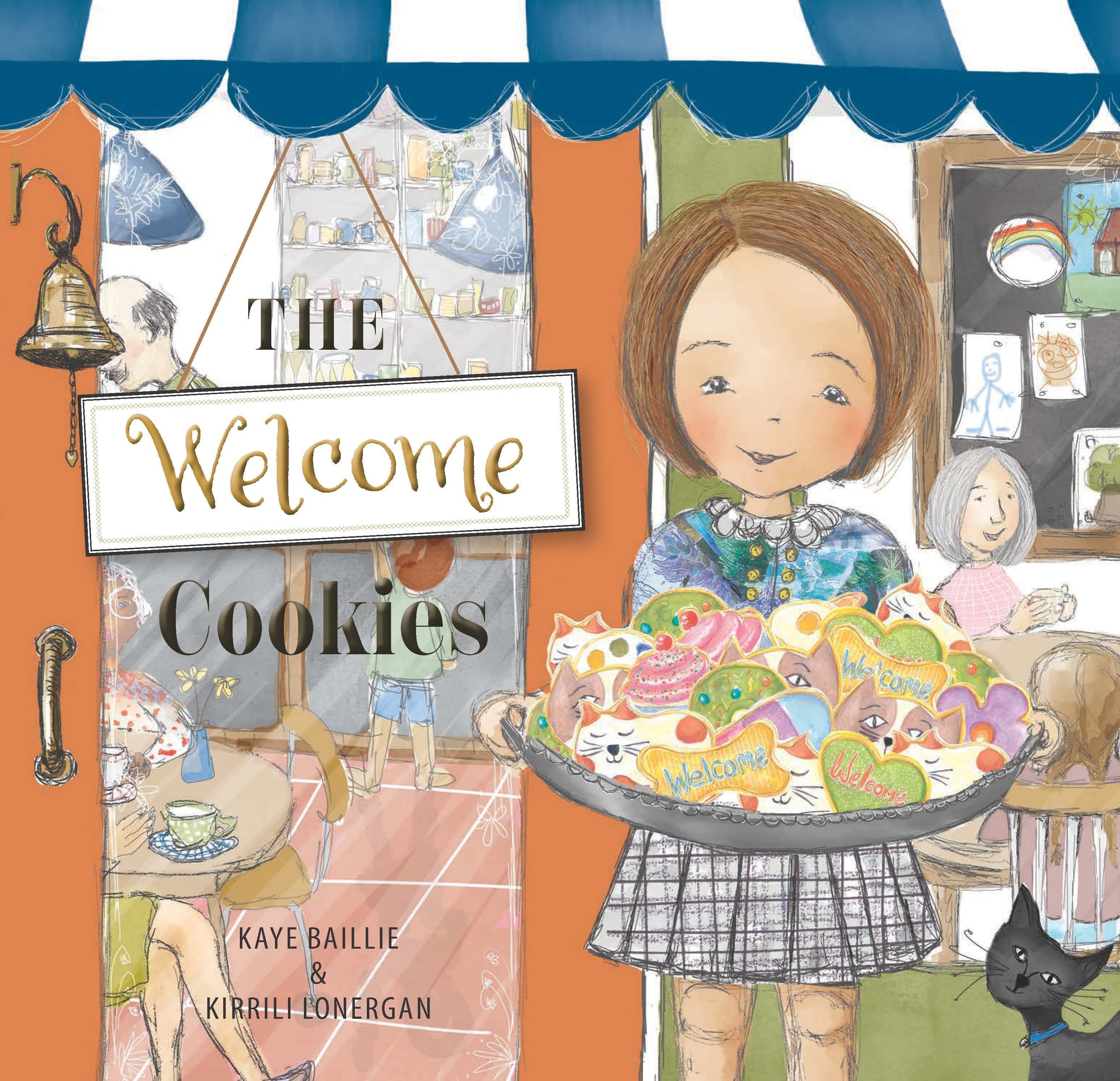 The Welcome Cookies By Kaye Baillie 9781922539502 (Hardback)