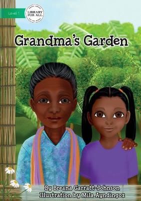 Grandma's Garden By Garratt-Johnson 9781922550040 (Paperback)