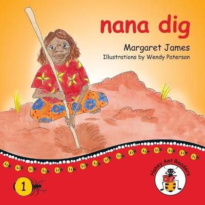 nana dig By James 9781922550125 (Paperback)