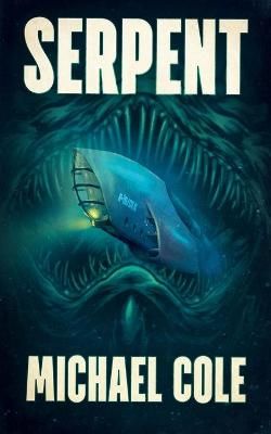 Serpent By Michael Cole 9781922551825 (Paperback)