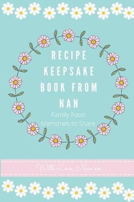 Recipe Keepsake Book From Nan By Co 9781922568434 (Hardback)