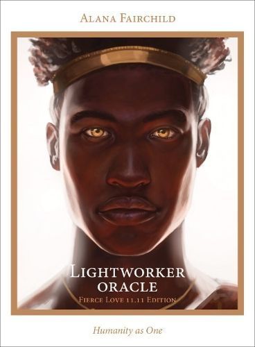 Lightworker Oracle - Fierce Love 11.11 Edition 9781922573834