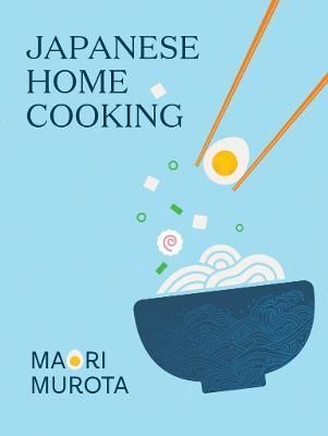 Japanese Home Cooking By Maori Murota 9781922616289 (Hardback)