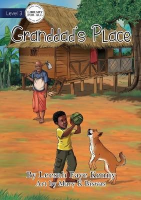 Granddad's Place By Faye Kenny, Leesah 9781922621382 (Paperback)