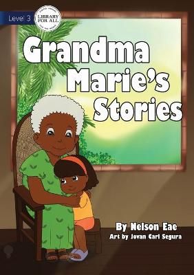 Grandma Marie's Stories By Eae, Nelson 9781922621474 (Paperback)