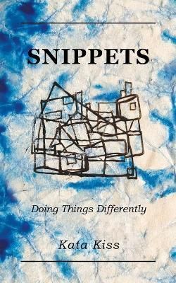 Snippets By Kiss 9781922628978 (Paperback)