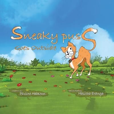 Sneaky Puss Goes Outside By Malkoun 9781922641021 (Paperback)