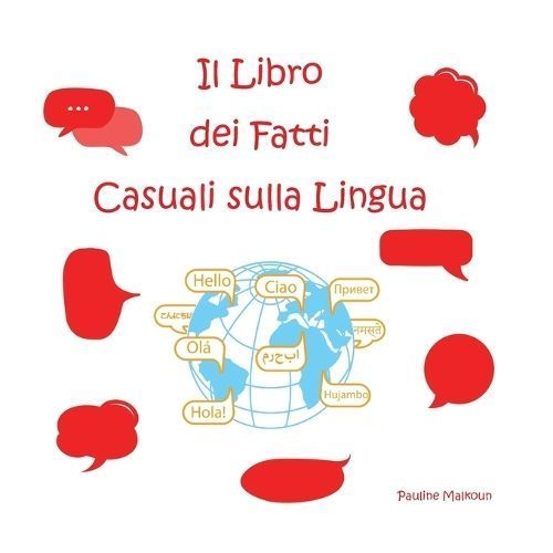 Libro dei Fatti Casuali sulla Lingua By Malkoun 9781922641946