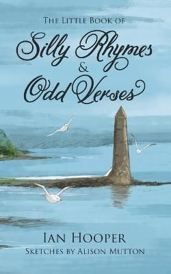 The Little Book of Silly Rhymes & Odd Verses By Hooper, Ian,