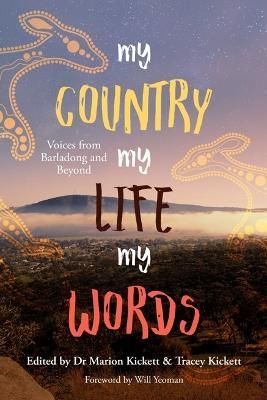 My Country My Life My Words By Kickett 9781922670939 (Paperback)