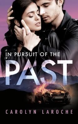 In Pursuit of the Past By Laroche 9781922679468 (Paperback)