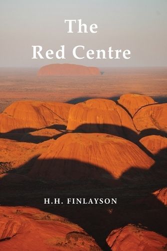 Red Centre By Finlayson 9781922698803 (Paperback)