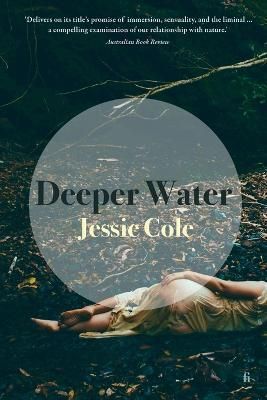 Deeper Water By Cole 9781922749635 (Paperback)
