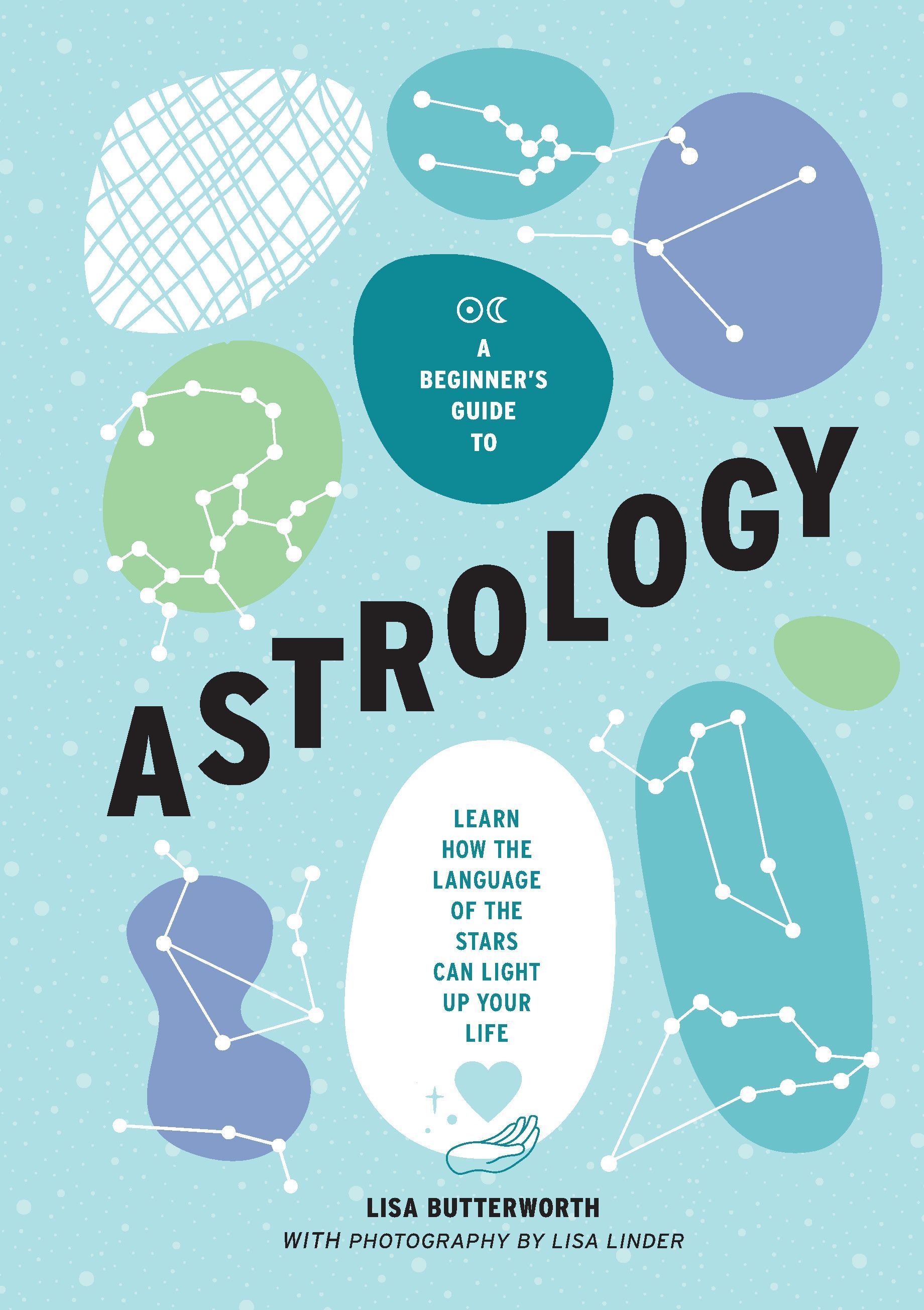 A Beginner's Guide to Astrology By Lisa Butterworth 9781922754240