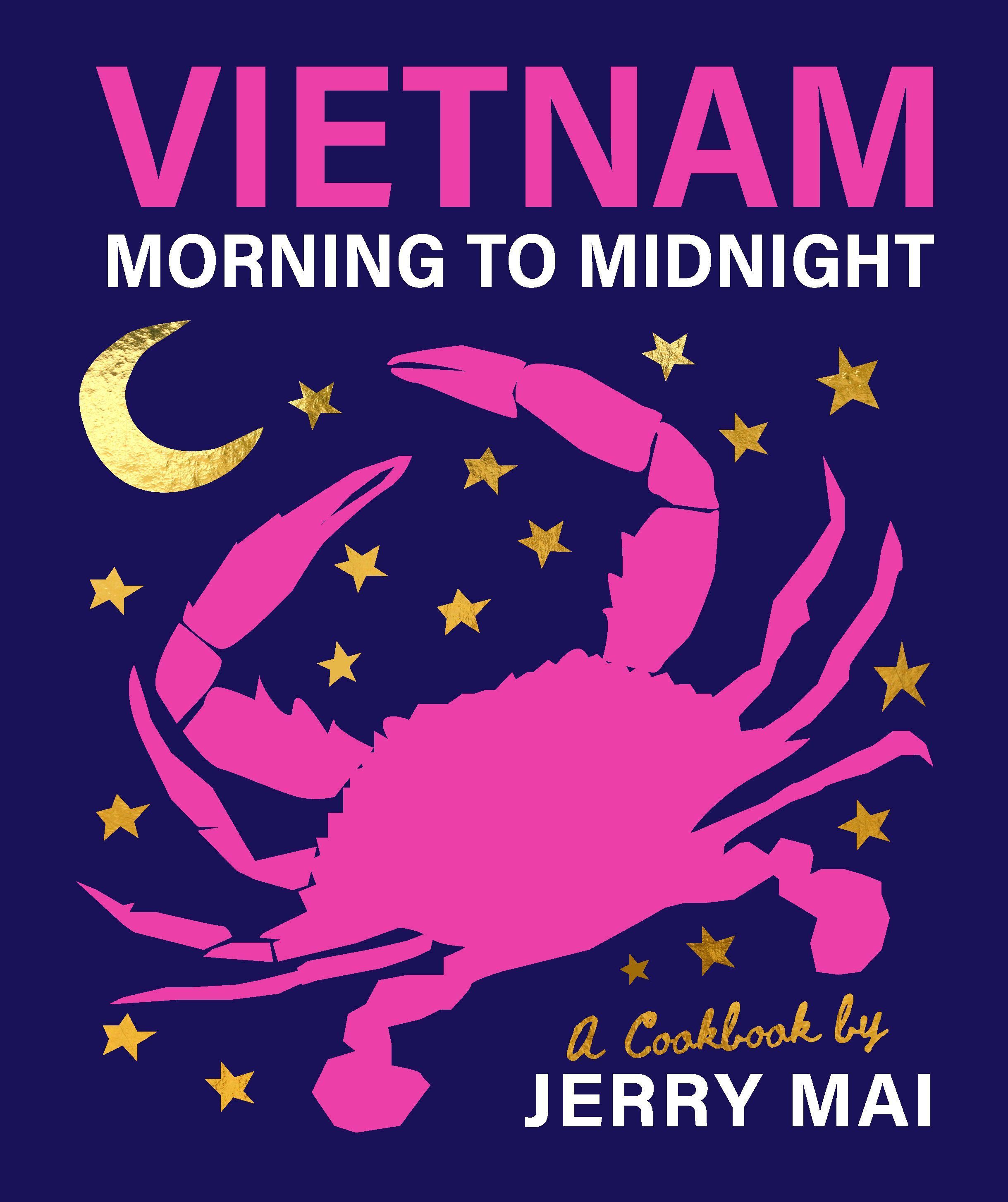 Vietnam: Morning to Midnight By Jerry Mai 9781922754288 (Hardback)