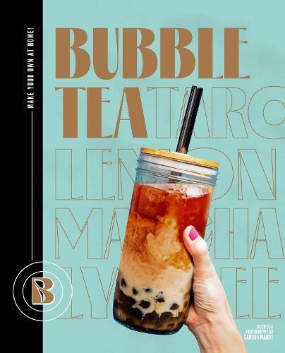 Bubble Tea By Sandra Mahut 9781922754981 (Hardback)