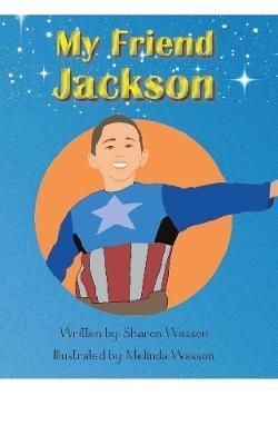 My Friend Jackson By Wasson 9781922792594 (Hardback)