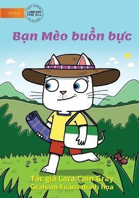 The Cat Gets Mad - B?n meo b? b?c By Lara Cain Grey 9781922795366