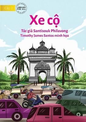 Vehicles - Xe c? By Santisouk Philavong 9781922795403 (Paperback)