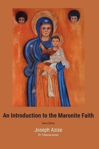 Introduction to the Maronite Faith By Azize 9781922815705 (Paperback)