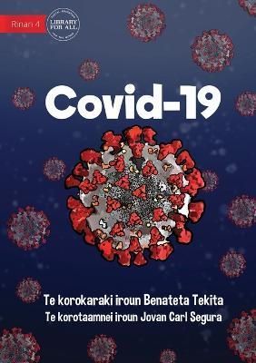 Covid 19 - Covid-19 (Te Kiribati) By Tekita 9781922895981 (Paperback)