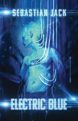 Electric Blue By Sebastian Jack 9781922904058 (Paperback)