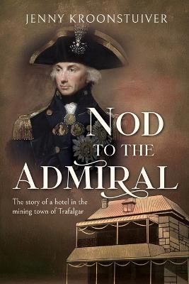 Nod to the Admiral By Kroonstuiver 9781922912794 (Paperback)