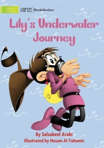 Lily's Underwater Journey By Arabi 9781922918901 (Paperback)