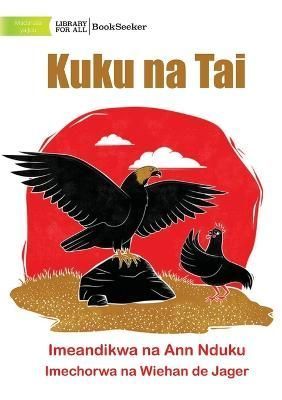 Hen and Eagle - Kuku na Tai By Ann Nduku 9781922932075 (Paperback)