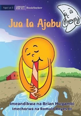 Wonderful Sun - Jua la Ajabu By Mugambi 9781922932662 (Paperback)