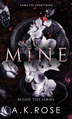 Mine By A K Rose, Atlas Rose 9781922933027 (Hardback)