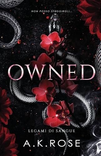 Owned By A K Rose (author), Laura Papale (translator) 9781922933560