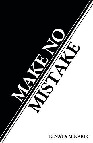 Make No Mistake By Renata Minarik 9781922956798 (Hardback)