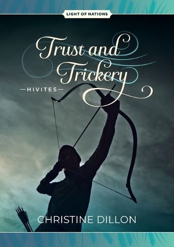 Trust and Trickery - Hivites By Dillon 9781923012035 (Paperback)